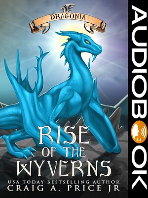 cover image of Rise of the Wyverns